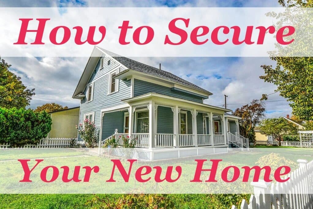 Simple Ways to Secure Your New Home